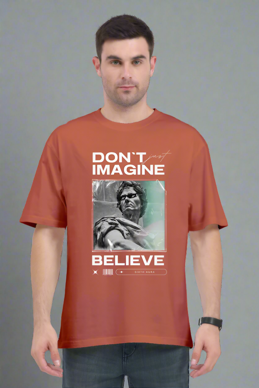 Believe Oversized T-Shirt | Premium Motivational Streetwear