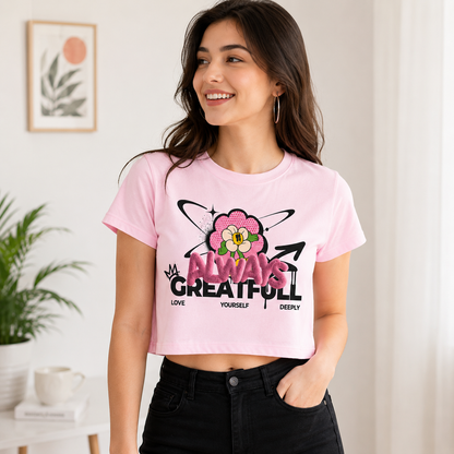 Always Grateful Crop T-Shirt | Women's Positive Graphic Tee